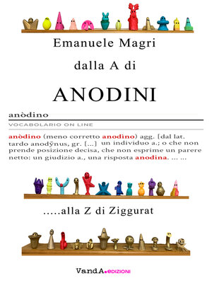 cover image of Dalla a di Anodini... alla Z di Ziggurat